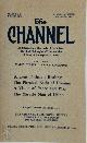 The Channel. An International Quarterly of Occultism, Spiritual Philosophy of Life and the Science of Superphysical Facts