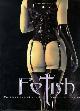 9781858686745 Tony Mitchell 118788, Fetish