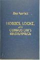 9780521817004 Ross Harrison 260778, Hobbes, Locke, and Confusion's Masterpiece. An Examination of Seventeenth-Century Political Philosophy