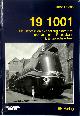9783882551907 Horst Troche 144301, 19 1001. Die Stromlinien-Schnellzuglokomotive der Deutschen Reichsbahn mit Einzelachsantrieb