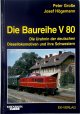 9783882551884 Peter Grosse 251673, Die Baureihe V 80. Die Urahnin der deutschen Diesellokomotiven und ihre Schwestern