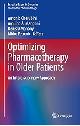 9783031280603 Antonio Cherubini , Arduino A. Mangoni , Denis O`mahony , Mirko Petrovic 277634, Optimizing Pharmacotherapy in Older Patients