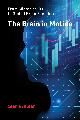 9780262048200 Sten Grillner 328053, The Brain in Motion. From microcircuits to global brain function