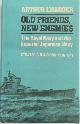 9780198226048 Arthur Jacob Marder, Old Friends, New Enemies: Strategic illusions, 1936-1941