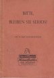 N.N., Bitte, bleiben Sie seriös ! 100 Schachanekdoten
