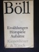 Böll, Heinrich, Erzählungen, Hörspiele, Aufsätze