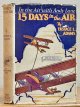 Adams, Eustace L., 15 DAYS In The AIR. Andy Lane Flying Series #1
