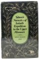 Abel, Annie Heloise, TABEAU'S NARRATIVE Of LOISEL'S EXEDITION To The UPPER MISSOURI.; Translated from the French by Rose Abel Wright