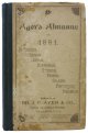 [Specimen Book]. Ayer, Dr. J[ames]. C. [1818 - 1878], AYER'S ALMANAC For 1881.; In English, German, Dutch, Norwegian, Swedish, French, Spanish, Portugese, and Bohemian