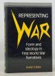 Cobley, Evelyn, REPRESENTING WAR. Form and Ideology in First World War Narratives