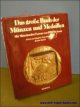CLAIN-STEFANELLI, Elvira und Vladimir/ SCHON, Gunter;, DAS GROSE BUCH DER MUNZEN UND MEDAILLEN. MIT MUNZKATALOG EUROPA VON 1900 BIS HEUTE,