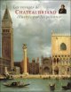 280460814X N/A;, LES VOYAGES DE CHATEAUBRIAND ILLUSTRES PAR LES PEINTRES,