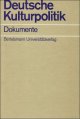 N/A., DEUTSCHE KULTURPOLITIK.