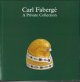 Carl Faberge a private collection in aid of Samaritans