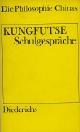 Gia Yu., Kungfutse Schulgesprache.