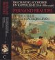 Braudel, Fernand, Beschaving, economie en kapitalisme (15de-18de eeuw) [3 dln].