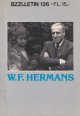 Bzzlletin 126 - W.F. Hermans, 13e jrg., nr. 126, mei 1985.