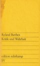Barthes, Roland, Kritik und Wahrheit.