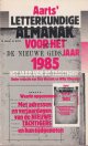 Aarts, C.J., Aarts\' letterkundige almanak voor het jaar 1885 | 1985.