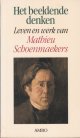 9789026311512 Het beeldende denken. Leven en werk van Mathieu Schoenmaekers.