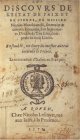 Machiavelli, Nicolas (1469-1527); Jacques Gohory, French translation for Les Discours and Gaspard d’Auvergne for Le Prince, Les Discours de L'Estat de Paix Et de Guerre de Messire Nicolas Macciauelli, Secretaire Et Citoyen Florentin, Sur la Premiere Decade de Tite Liue, Comprins En Trois Liures ; Ensemble Vn Liure Du Mesme Autheur, Intitulé le Prince. First Edition