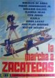 Dirección: Raúl de Anda. Con Rodolfo de Anda, Héctor Suárez, Pedro Armendáriz Jr., La Marcha a Zacatecas [Movie Poster]. (Cartel de la Película)