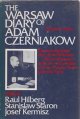 Czerniakow, Adam; Raul Hilberg, Stanislaw Staron, Josef Kermisz (eds. ), The Warsaw Diary of Adam Czerniakow: Prelude to Doom