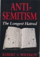 Wistrich, Robert S., Anti-Semitism: The Longest Hatred