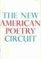 D. Alexander, David Antin, Harvey Bialy, Paul Blackburn, Victor Coleman, Edward Dorn, Theodore Enslin, Clayton Eshleman, Larry Goodell, Jack Hirschman, Anselm Hollo, Kenneth Irby, Robert Kelly, Philip Lamantia, Jackson Mac Low, Michael McClure, Daphne Mar, The New American Poetry Circuit: First Season, 1970-71