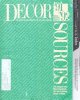 Goldman, Gary S. (Ed.); Decor, The Business Magazine of Fine Art and Framing, Decor Sources '91 '92, 22nd Annual Edition July 25, 1991, Volume 111, Number 7– Sources